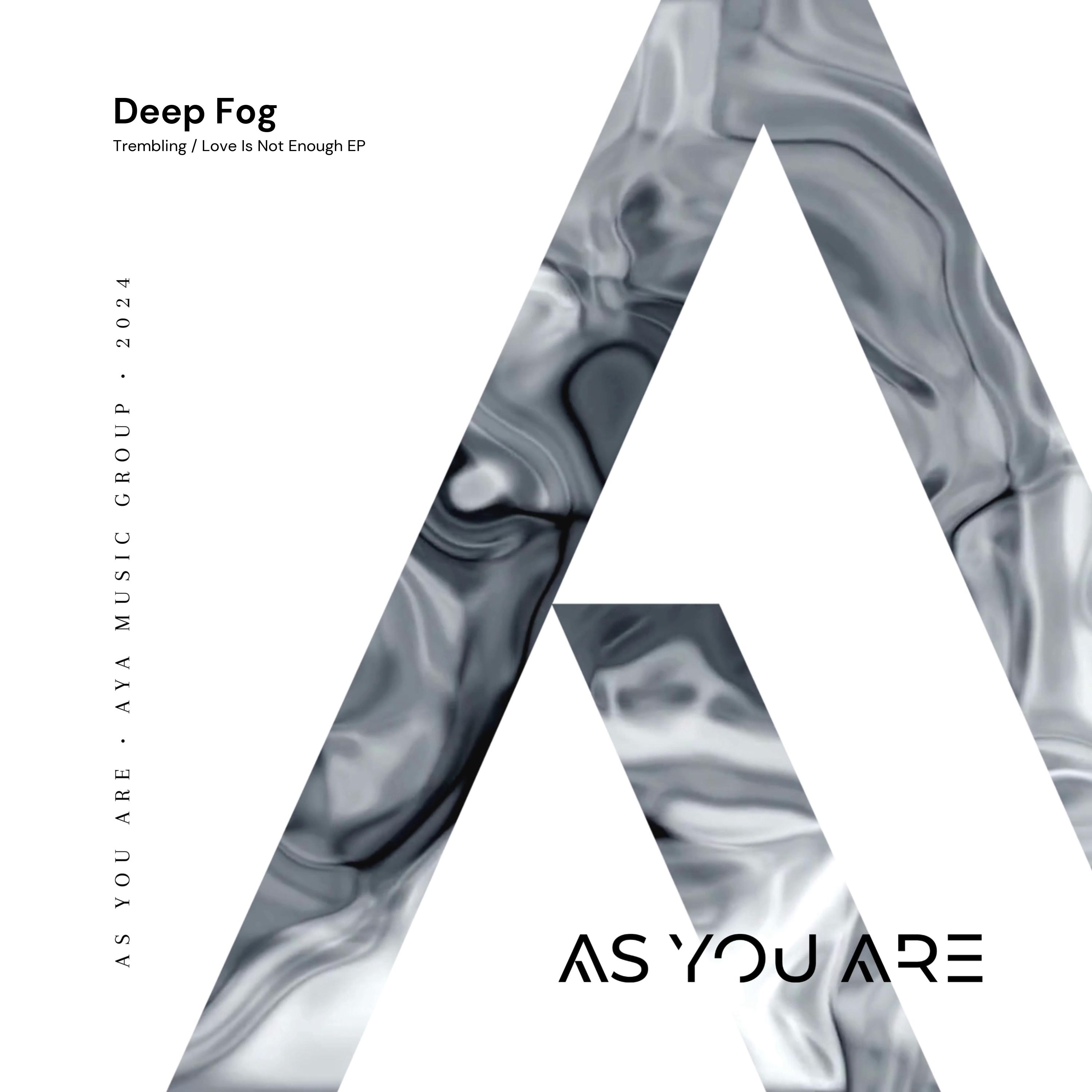icon for Deep Fog - Love Is Not Enough EP [As You Are]